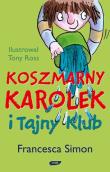 Okładka książki Koszmarny Karolek i tajny klub
