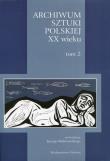 Archiwum Sztuki Polskiej XX wieku Tom 2. Autor: Kozłowska Małgorzata. Dadada.pl Okładka książki Archiwum Sztuki Polskiej XX wieku Tom 2