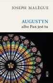 Okładka książki AUGUSTYN ALBO PAN JEST TU