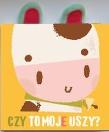 Okładka książki Czy to moje uszy? Krówka
