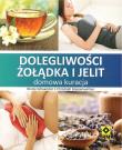 Dolegliwości żołądka i jelit - domowa kuracja. Autor: Schaenzler Nicole, Koppenwallner Christoph. Dadada.pl Okładka książki Dolegliwości żołądka i jelit - domowa kuracja