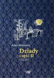 Dziady część II. Lektura z opracowaniem. Autor: Adam Mickiewicz. Dadada.pl Okładka książki Dziady część II. Lektura z opracowaniem