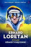 Okładka książki ERHARD LORETAN RYCZĄCE OŚMIOTYSIĘCZNIKI