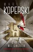 GIEŁDA MILIONERÓW. Autor: Mariusz Koperski. Dadada.pl Okładka książki GIEŁDA MILIONERÓW