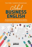 GLOBAL BUSINESS ENGLISH JAK SKUTECZNIE KOMUNIKOWAĆ SIĘ PO ANGIELSKU W MIĘDZYKULTUROWYM ŚRODOWISKU BIZNESOWYM. Autor: FIONA TALBOT. Dadada.pl Okładka książki GLOBAL BUSINESS ENGLISH JAK SKUTECZNIE KOMUNIKOWAĆ SIĘ PO ANGIELSKU W MIĘDZYKULTUROWYM ŚRODOWISKU BIZNESOWYM