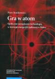 Gra w atom. Autor: Stankiewicz Piotr. Dadada.pl Okładka książki Gra w atom