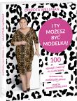 I ty możesz być modelką. Autor: Dorota Wellman. Dadada.pl Okładka książki I ty możesz być modelką