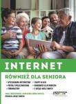 Internet również dla seniora. Autor: Hewig Jakub, Zwierzchowski Karol, Smyczek Marek. Dadada.pl Okładka książki Internet również dla seniora