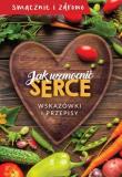 Jak wzmocnić serce. Wskazówki i przepisy. Autor: Opracowanie zbiorowe. Dadada.pl Okładka książki Jak wzmocnić serce. Wskazówki i przepisy