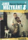 JANKO MUZYKANT LEKTURA Z OPRACOWANIEM. Autor: Henryk Sienkiewicz. Dadada.pl Okładka książki JANKO MUZYKANT LEKTURA Z OPRACOWANIEM