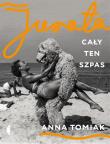 Jurata. Cały ten szpas. Autor: Anna Tomiak. Dadada.pl Okładka książki Jurata. Cały ten szpas