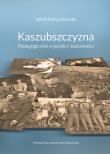 Kaszubszczyzna Pedagogicznie o języku i tożsamości. Autor: Kożyczkowska Adela. Dadada.pl Okładka książki Kaszubszczyzna Pedagogicznie o języku i tożsamości