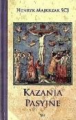 Kazania pasyjne. Autor: Henrk Majkrzak SCJ. Dadada.pl Okładka książki Kazania pasyjne
