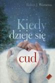 Okładka książki Kiedy dzieje się cud