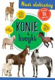 Konie i kucyki. Autor: Opracowanie zbiorowe. Dadada.pl Okładka książki Konie i kucyki