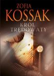 Król trędowaty. Autor: Kossak Zofia. Dadada.pl Okładka książki Król trędowaty