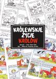 Królewskie życie królów. Autor: Strękowska-Zaręba Małgorzata. Dadada.pl Okładka książki Królewskie życie królów