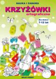 Krzyżówki ortograficzne dla dzieci 7-12 lat. Autor: Guzowska Beata, Kowalska Iwona. Dadada.pl Okładka książki Krzyżówki ortograficzne dla dzieci 7-12 lat