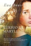 Kurchanek Maryli. Autor: Bauer Ewa. Dadada.pl Okładka książki Kurchanek Maryli