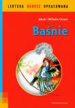 Lektura dobrze oprac. - Baśnie Grimm. Autor: Jakub i Wilhelm Grimm. Dadada.pl Okładka książki Lektura dobrze oprac. - Baśnie Grimm