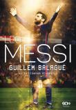 Leo Messi. Autoryzowana biografia. Autor: Guillem Balagu, Bartosz Sałbut, Anna Krochmal. Dadada.pl Okładka książki Leo Messi. Autoryzowana biografia