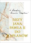 Listy Ojca Świętego Jana Pawła II do kapłanów (1979-2005). Autor: Jan Paweł II. Dadada.pl Okładka książki Listy Ojca Świętego Jana Pawła II do kapłanów (1979-2005)