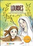 Okładka książki Lourdes. Historia dziewczynki, która zaufała...