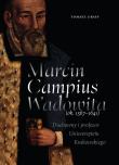 Okładka książki Marcin Campius Wadowita (ok. 1567-1641)