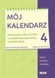 Mój kalendarz cz.4. Autor: Agnieszka Borowska-Kociemba, Małgorzata Krukowska. Dadada.pl Okładka książki Mój kalendarz cz.4