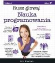 Nauka programowania. Rusz głową!. Autor: Eric Freeman. Dadada.pl Okładka książki Nauka programowania. Rusz głową!
