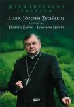Niewidzialne światło. Autor: Józef Życiński, Zańko Dorota, Gowin Jarosław. Dadada.pl Okładka książki Niewidzialne światło