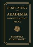 Okładka książki Nowe Ateny, albo Akademia wszelkiey scyencyi pełna  Tom 1