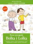 Nowe przygody Bolka I Lolka CD MP3 - Audiobook. Autor: Wojciech Bonowicz, Gortat Grzegorz, Karwan-Jastrzębska Ewa, Olech Joanna, Anna Onichimowska, Michał Rusinek, Wojciech Widłak, Maciej Wojtyszko, Kosik Rafał. Dadada.pl Okładka książki Nowe przygody Bolka I Lolka CD MP3 - Audiobook