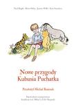 Nowe przygody Kubusia Puchatka. Autor: Saunders Kate, Sibley Brian, Alan Alexander Milne, Willis Jeanne, Seabright Paul. Dadada.pl Okładka książki Nowe przygody Kubusia Puchatka