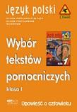 Opowieść o człowieku. Wybór tekstów pomocniczych. Klasa I. Autor: Majewski Józef. Dadada.pl Okładka książki Opowieść o człowieku. Wybór tekstów pomocniczych. Klasa I