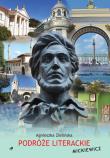 Podróże literackie Mickiewicz. Autor: Zielińska-Nowicka Agnieszka. Dadada.pl Okładka książki Podróże literackie Mickiewicz