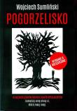 POGORZELISKO WYD. 2. Autor: Wojciech Sumliński. Dadada.pl Okładka książki POGORZELISKO WYD. 2