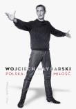 POLSKA MIŁOŚĆ. Autor: Wojciech Młynarski. Dadada.pl Okładka książki POLSKA MIŁOŚĆ