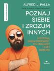 Poznaj siebie i zrozum innych. Autor: Alfred J. Palla. Dadada.pl Okładka książki Poznaj siebie i zrozum innych