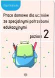 Prace domowe dla uczniów ze specjalnymi potrzebami edukacyjnymi Poziom 2. Autor: Olga Kłodnicka. Dadada.pl Okładka książki Prace domowe dla uczniów ze specjalnymi potrzebami edukacyjnymi Poziom 2