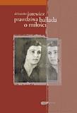 Okładka książki Prawdziwa ballada o miłości