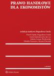 Prawo handlowe dla ekonomistów. Autor: Paweł Dąbek (red.), Kaźmierczyk Aneta, Loranc-Borkowska Jolanta, Ryszard Szostak. Dadada.pl Okładka książki Prawo handlowe dla ekonomistów