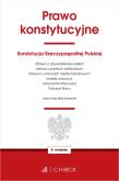 PRAWO KONSTYTUCYJNE ORAZ USTAWY TOWARZYSZĄCE WYD. 4. Autor: Opracowanie zbiorowe. Dadada.pl Okładka książki PRAWO KONSTYTUCYJNE ORAZ USTAWY TOWARZYSZĄCE WYD. 4