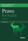 Prawo łowieckie. Autor: Radecki Wojciech, Danecka Daria. Dadada.pl Okładka książki Prawo łowieckie