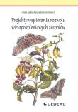 Projekty wspierania rozwoju wielopokoleniowych zespołów. Autor: Lipka Anna, Giszterowicz Agnieszka. Dadada.pl Okładka książki Projekty wspierania rozwoju wielopokoleniowych zespołów