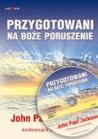 Przygotowani na Boże poruszenie CD MP3 - Audiobook. Autor: Jackson John Paul. Dadada.pl Okładka książki Przygotowani na Boże poruszenie CD MP3 - Audiobook
