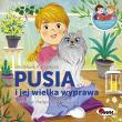 PUSIA I JEJ WIELKA WYPRAWA PRZYGÓD W BRÓD JUŻ CZYTAMY. Autor: Kwiecińska Mirosława. Dadada.pl Okładka książki PUSIA I JEJ WIELKA WYPRAWA PRZYGÓD W BRÓD JUŻ CZYTAMY