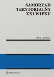 Samorząd terytorialny XXI wieku. Autor: Lipowicz Irena. Dadada.pl Okładka książki Samorząd terytorialny XXI wieku