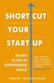 Okładka książki SHORTCUT YOUR STARTUP: TEN WAYS