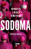 Sodoma. Hipokryzja i władza w Watykanie. Autor: Frederic Martel. Dadada.pl Okładka książki Sodoma. Hipokryzja i władza w Watykanie
